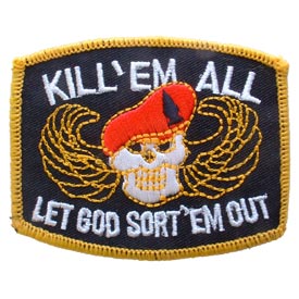 KILL EM ALL LET GOD SORT THEM OUT PATCH  