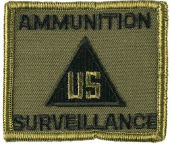 AMMUNITION SURVELLANCE   